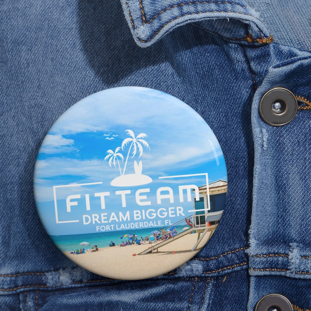 FITTEAM DREAM BIGGER EVENT Pin Buttons